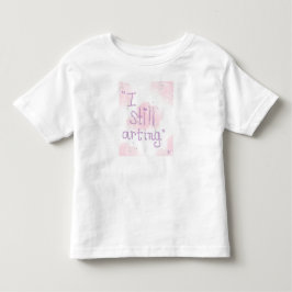 Infantil Camiseta de criança 'Ainda estou criando'