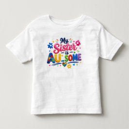 Infantil Minha Irmã É IN-CRÍVEL Camiseta para Bebê