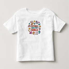 Infantil Nada Pode Parar as Meninas – Camiseta de Menina Pe