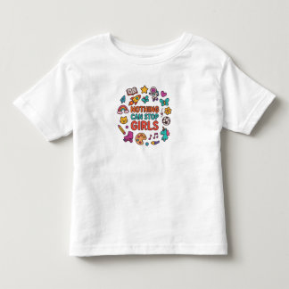 Infantil Nada Pode Parar as Meninas – Camiseta de Menina Pe