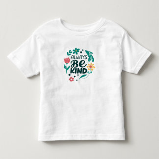 Infantil Sempre Seja Gentil – Camiseta de Bebê Floral Fofa 