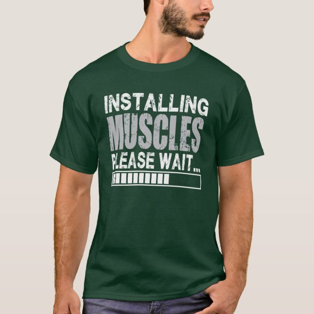 Instale músculos, Por Favor, Espere - Camisa Engra (Frente)