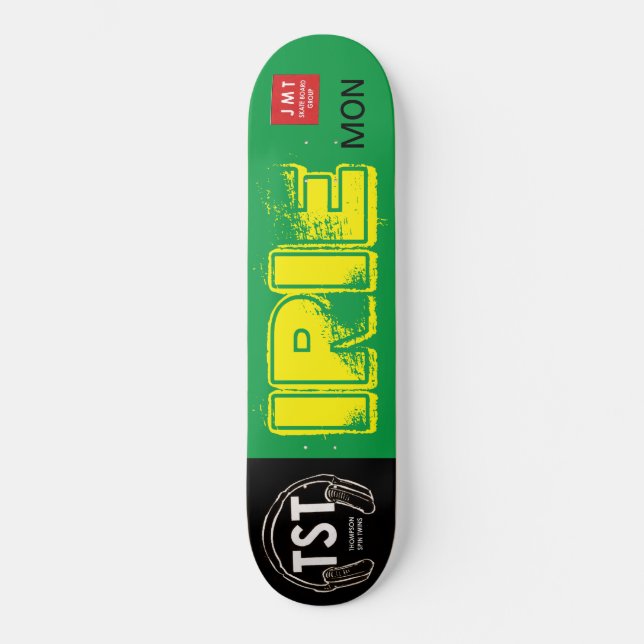 IRIE MON SKATEBOARD  / JMT Skateboards (Frente)