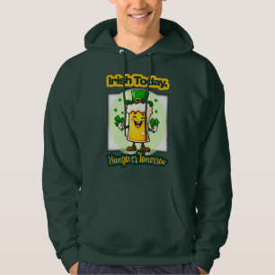 Irish Today St Patrick’s Day Shirt – moletom