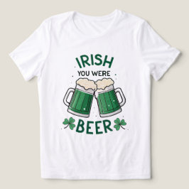 Irlandês você era Beer Funny Dia de São Patrício