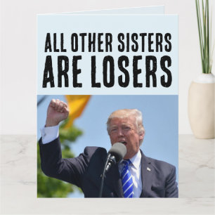 IRMÃ FUNNY DONALD TRUMP CARTÕES GRANDES DE ANIVERS
