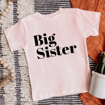 Irmã Grande | Família Irmão Correspondente<br><div class="desc">Roupa personalizado impresso personalizado com gráfico "Big Sister" em fontes modernas modernas de tendências. Perfeito para uma foto de anúncio de gravidez ou um presente para irmãos mais velhos quando um novo bebê chega! Use as ferramentas de design para editar as cores ou adicionar seu próprio texto e fotos para...</div>