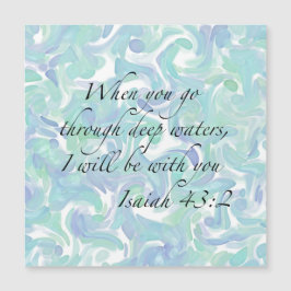 Isaiah 43:2 Quando você for... Cartão Magnético