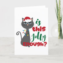 Isto é alegre o suficiente? Cartão de Natal