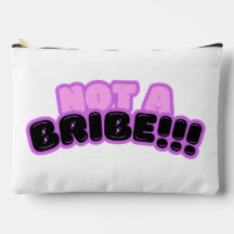 Isto não é um suborno!