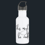 Isto Pode Ser Vodka Bebendo Água Garrafa Humor<br><div class="desc">Este design foi criado através da arte digital. Pode ser personalizado clicando no botão personalizar e alterando a cor, adicionando um nome, iniciais ou as suas palavras favoritas. Entre em contato comigo em colorflowcreations@gmail.com se você quiser usar este design em outro produto. Compre minha pintura de acrílico abstrato original para...</div>