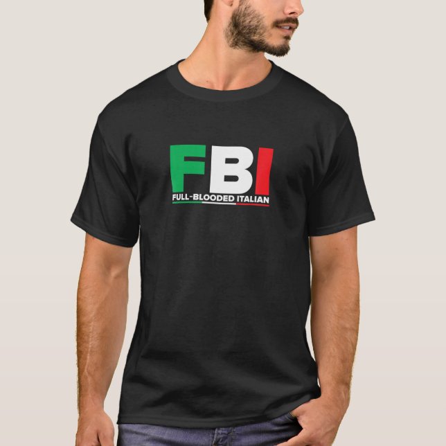 ITÁLIA T Camisa O Cheio do FBI inundado italiano F (Frente)