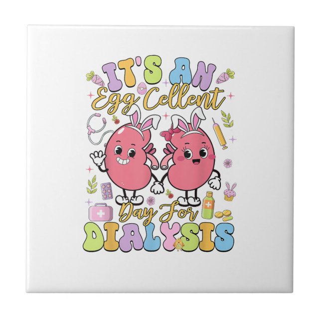 It's An Egg Cellent Day For Dialysis Easter Day T- (Frente)