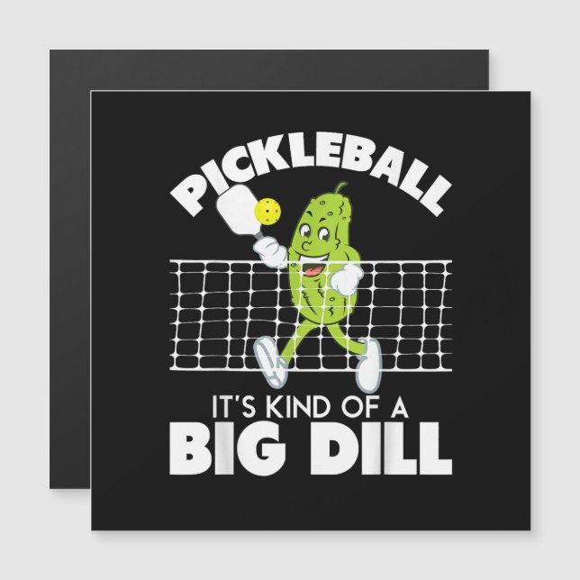 It's Kind of A Big Dill - Funny Pickleball Paddle (Frente/Verso)