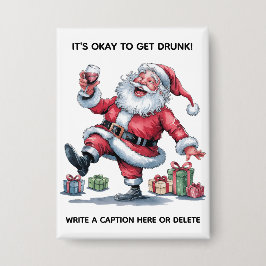 It's Okay To Get Drunk™ Button