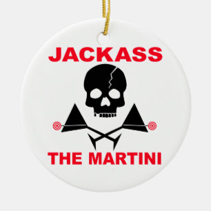 JACKASS, O Ornamento Martini