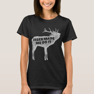 Jager me fez fazer isso - Camisa de bebendo engraç