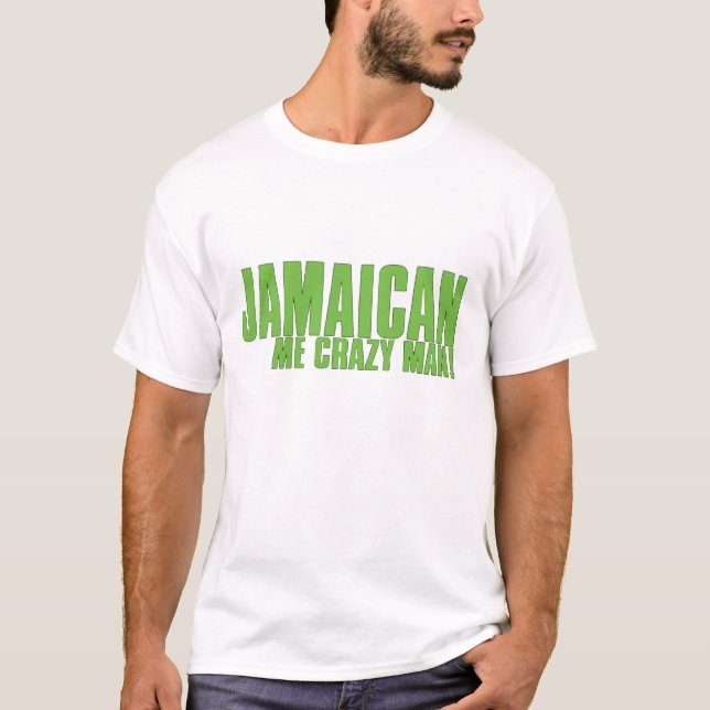 Jamaicano mim homem louco! camiseta engraçada (Frente)