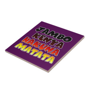 Jambo Kenya Hakuna Matata