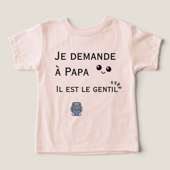 Je demande à Papa - il est le gentil (Design frontal)