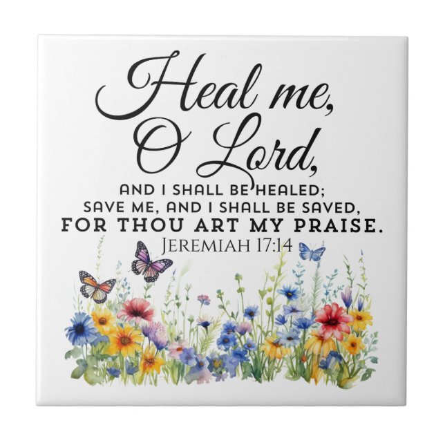 Jeremiah 17:14 Bíblia de cura Verse Flores Selvage (Frente)