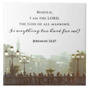 Jeremiah 32:27 É algo muito duro para mim?