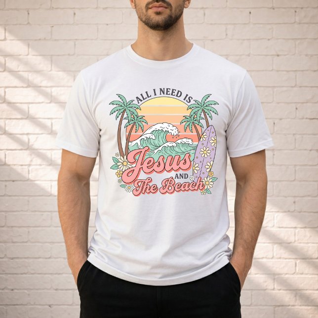 Jesus e a Camiseta da Praia (All I Need Is Jesus and the Beach T-Shirt. )