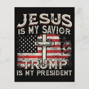 Jesus é o meu salvador é o meu presidente american