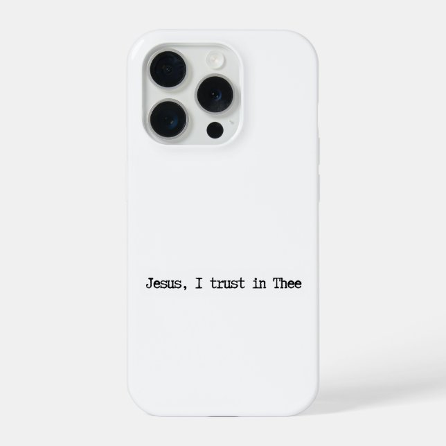 Jesus I Trust In You Minimalist IPhone Case (Verso)