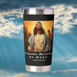 Jesus Moderno - * Acorde. Seja Amante. Seja Woke.*