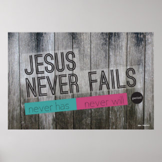 Jesus nunca falha na Poster cristã