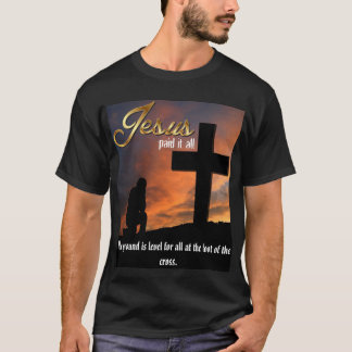 Jesus pagou tudo na camiseta escura
