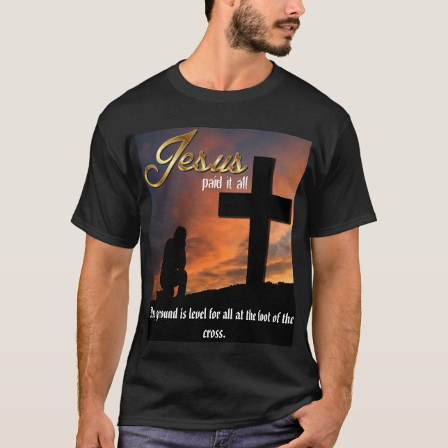 Jesus pagou tudo na camiseta escura (Frente)