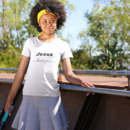 Jesus te ama a camiseta da moça