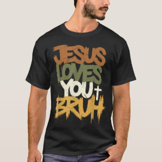 Jesus Te Ama Irmão Camiseta Divertida e Humorístic