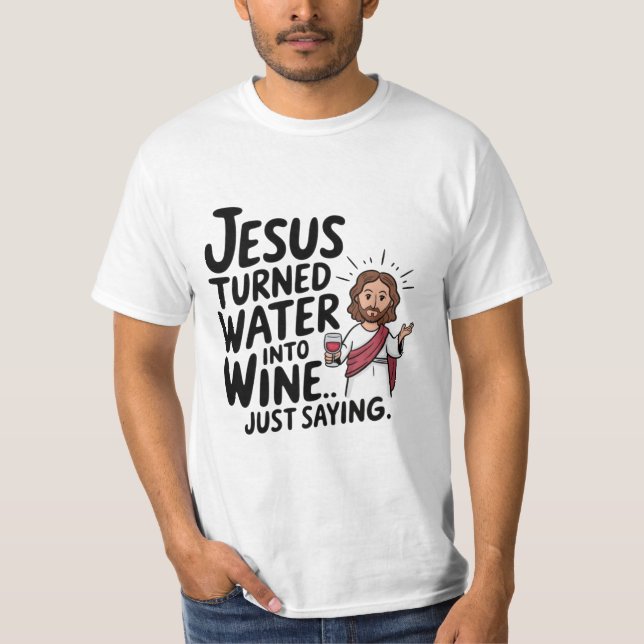 Jesus Transformou Água Em Camisa Religiosa Engraça (Frente)