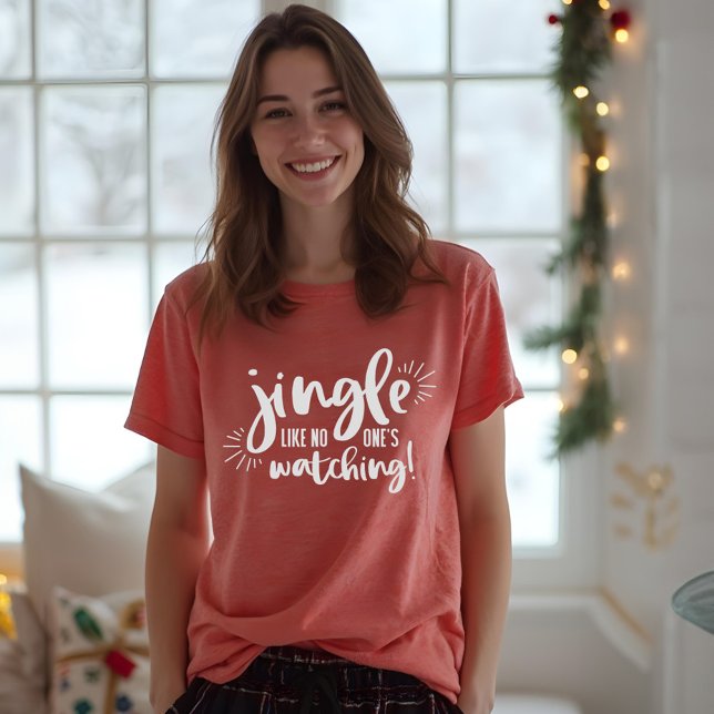 Jingle Como se ninguém estivesse assistindo | Nata (Jingle Like No One's Watching | Fun Christmas Tri-Blend Shirt)