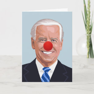 JOE BIDEN CLOWN BIRTHDAY CARTÕES