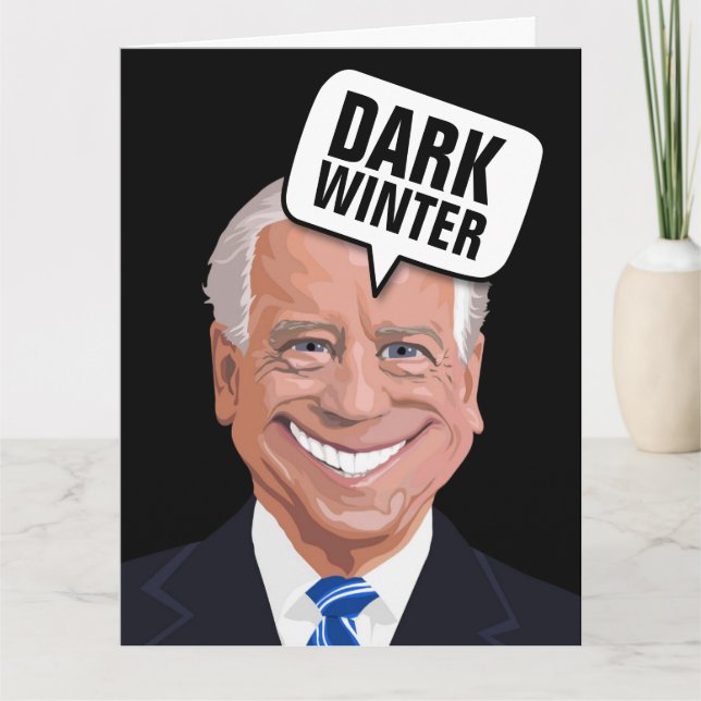 JOE BIDEN DARK WINTER ENGRAÇADO CARTÕES DE ANIVERS (Frente)