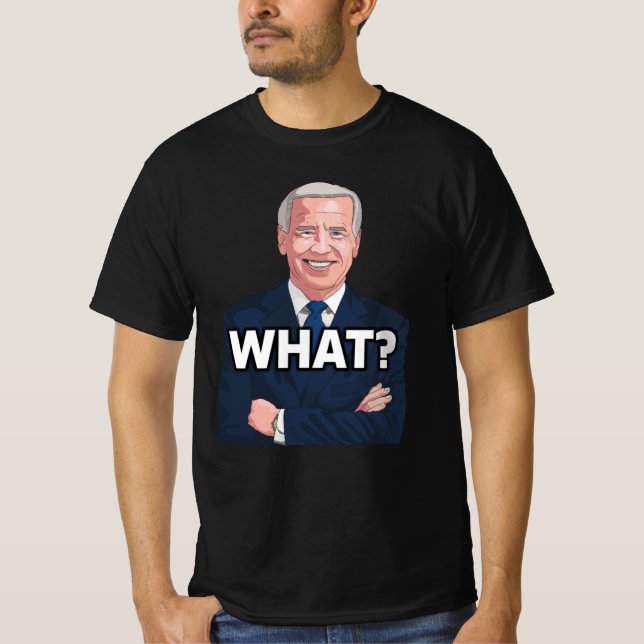 JOE BIDEN ENGRAÇADO O QUÊ? CAMISETAS de t-shirts C (Frente)