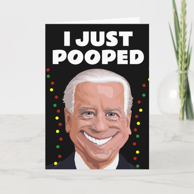 JOE BIDEN FUUNY POOP PÔS PÔS CARTÕES DE NATAL (Frente)