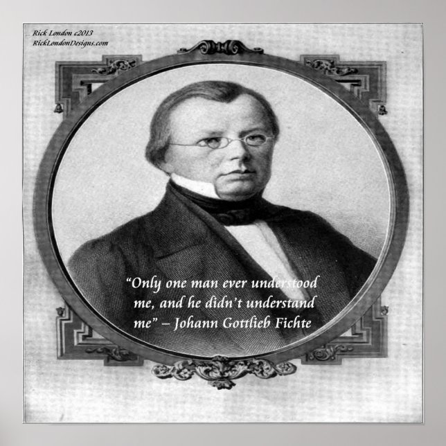 Johann Fichte "Mal Entendido"  Citação Poster (Frente)