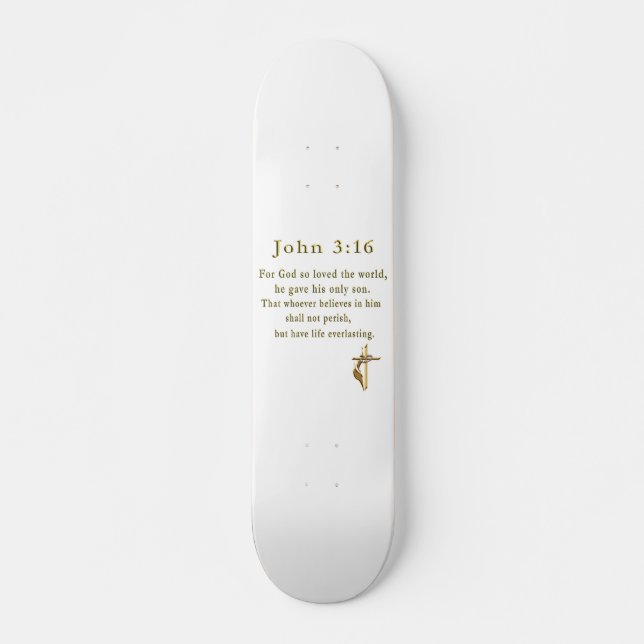 John 3:16 christian gifts skateboard (Frente)