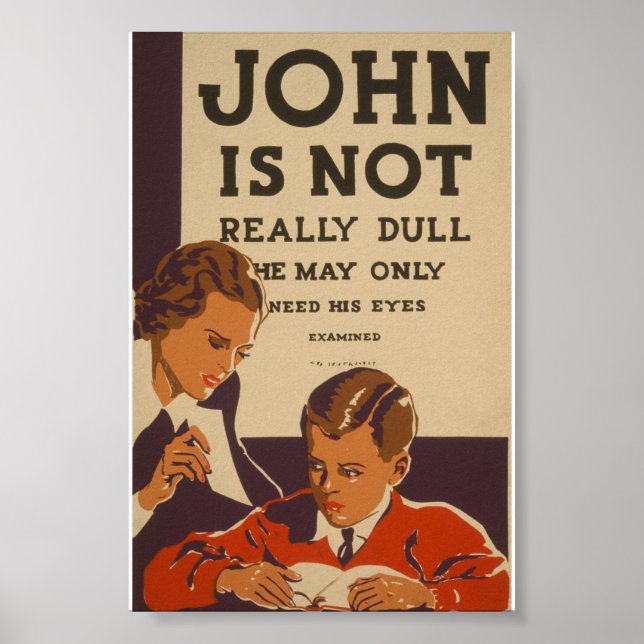 John não é realmente Dull Vintage Poster WPA (Frente)