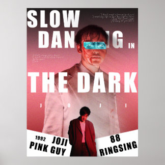 JOJI pôster "slow dancing in the dark"