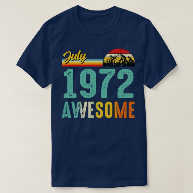 Julho De 1972 Camisa De Presente De Aniversário Vi (Frente do Design)