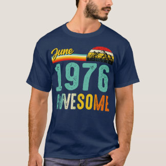 Junho De 1976 Camisa De Presente De Aniversário Vi