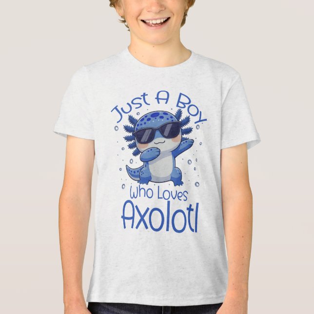 Just A Boy Who Loves Axolotl  (Frente)