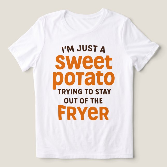 Just A Sweet Potato Funny Quote (Design frontal)