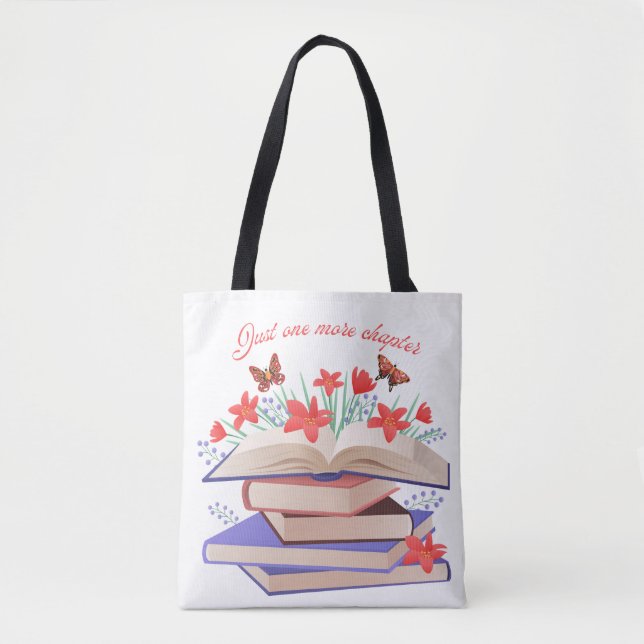 "Just One More Chapter " book lover tote bag  (Frente)